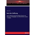 thumbnail image 1 of Buch der Hoffnung: neue Folge der gesammelten Essays aus Literatur, PÃ¤dagogik und Ã¶ffentlichen Leben - 1. Band, (Paperback), 1 of 1