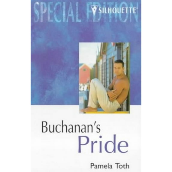 Pre-Owned Buchanan'S Pride (Buckles & Broncos) (Silhouette Special Edition) (Unknown) 0373242395 9780373242399
