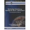 thumbnail image 1 of Buchforum Für Zukunftsfragen Nachhaltige Entwicklung -- Strategie Für Das 21. Jahrhundert?: Eine Interdisziplinäre Annäherung, (Paperback), 1 of 1