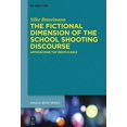 thumbnail image 1 of Buchreihe Der Anglia / Anglia Book The Fictional Dimension of the School Shooting Discourse: Approaching the Inexplicable, Book 65, (Paperback), 1 of 1