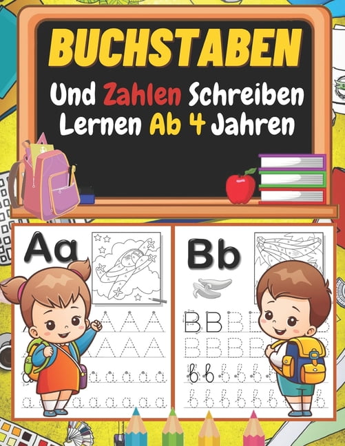 Buchstaben und Zahlen schreiben lernen ab 4 Jahren : Vorschulkinder