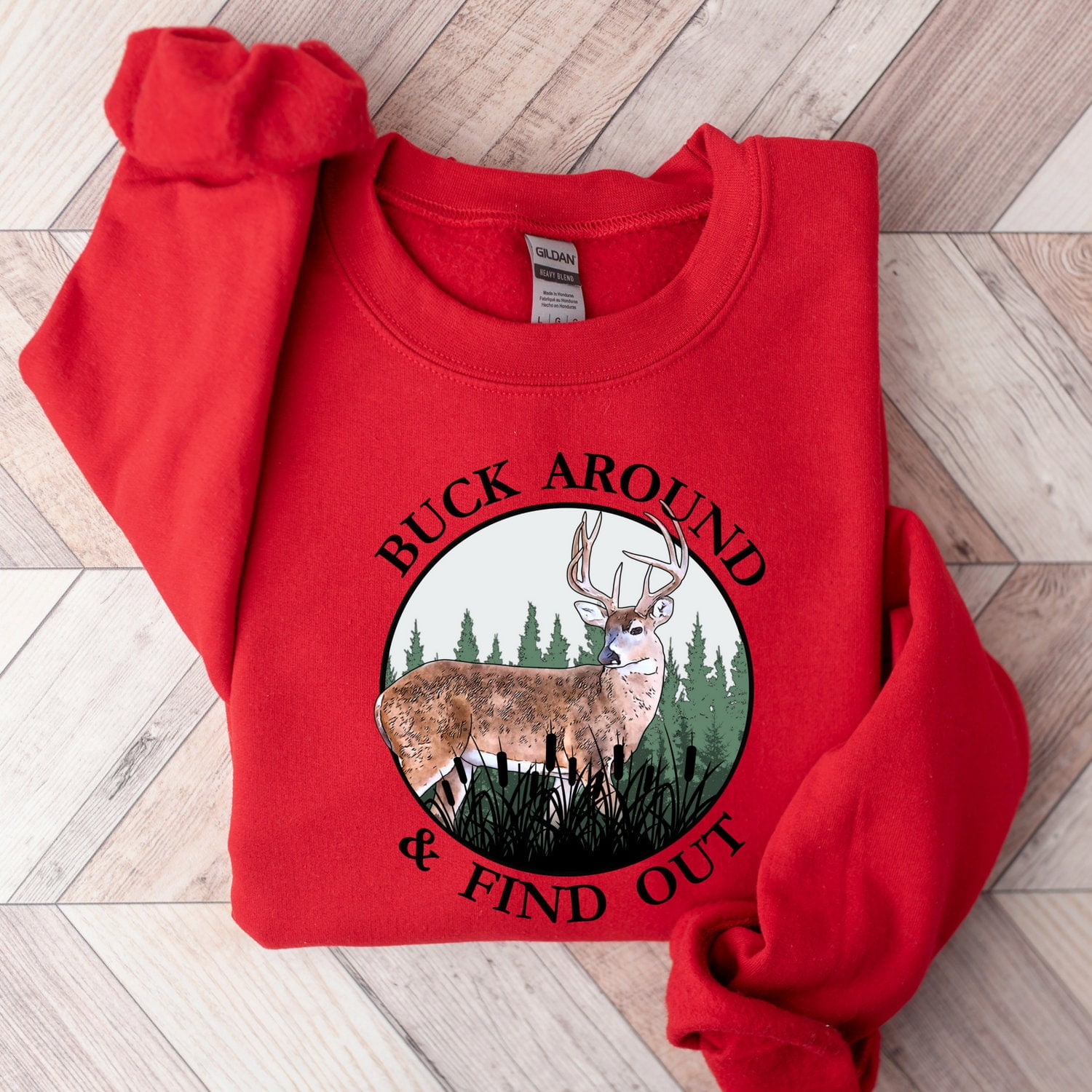 Buck Around And Find Out Sweatshirt, Christmas Hunter Sweater, Deer
