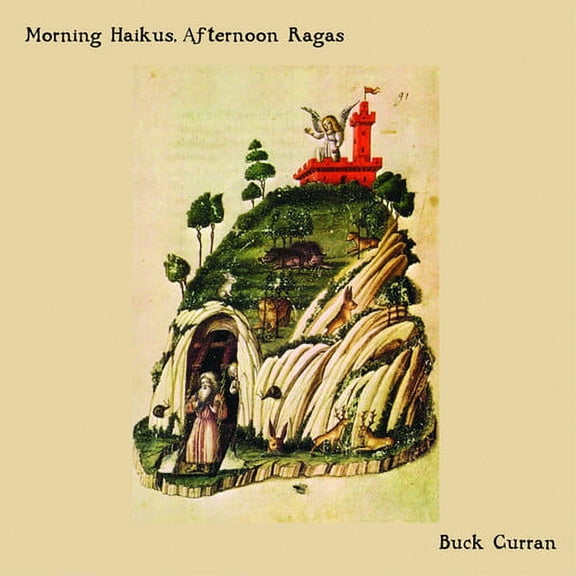 Buck Curran - Morning Haikus, Afternoon Ragas - Music & Performance - CD