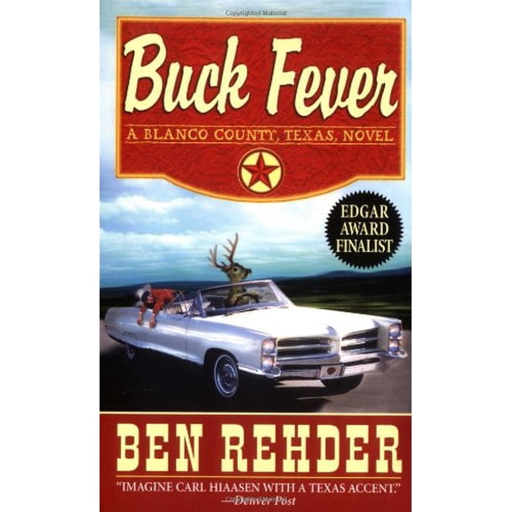 Pre-Owned Buck Fever: A Blanco County, Texas, Novel (Unknown) 0312992203 9780312992200