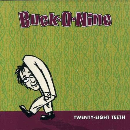 Buck-O-Nine - Twenty-Eight Teeth - Music & Performance - CD