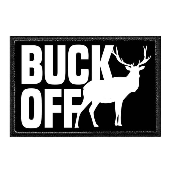 Buck Off - Deer - Removable Patch