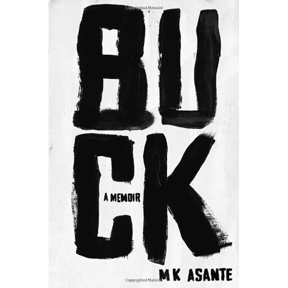 Pre-Owned Buck: A Memoir (Hardcover) 0812993411 9780812993417