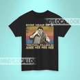 thumbnail image 1 of Buck Russell, Ever Hear Of A Ritual Killing Ahee Hee Vintage T Shirt, Hoodie, Sweatshirtsgift, 1 of 5