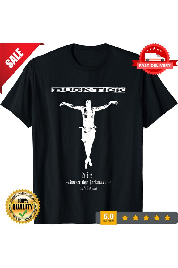 Buck Tick T-Shirt, dark than darker Unisex Tee, ULTRA LIMITED-TH75775