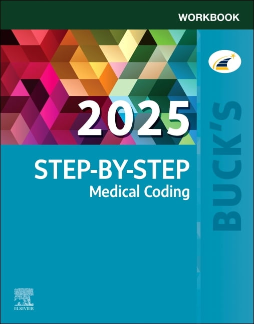 Buck's Workbook for Step-By-Step Medical Coding, 2025 Edition ...