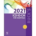 thumbnail image 1 of Pre-Owned Buck's 2021 ICD-10-CM for Hospitals (Spiral-bound) 0323762824 9780323762823, 1 of 1