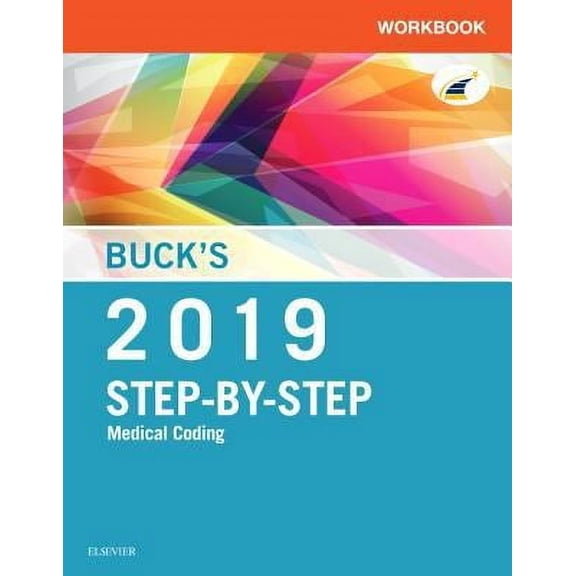 Pre-Owned Buck's Workbook for Step-by-Step Medical Coding, 2019 Edition (Paperback) by Elsevier