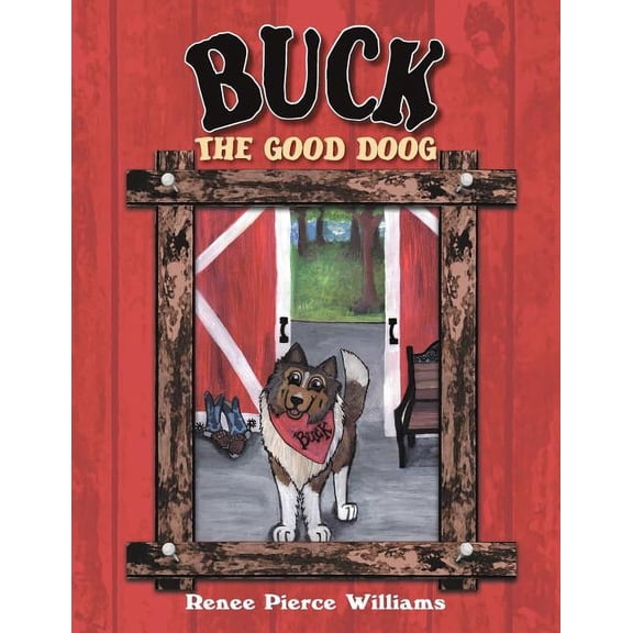 Buck the Good Doog, (Paperback)