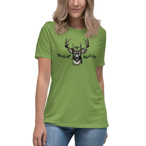 Buck up Women's Relaxed T-Shirt (Leaf, M)