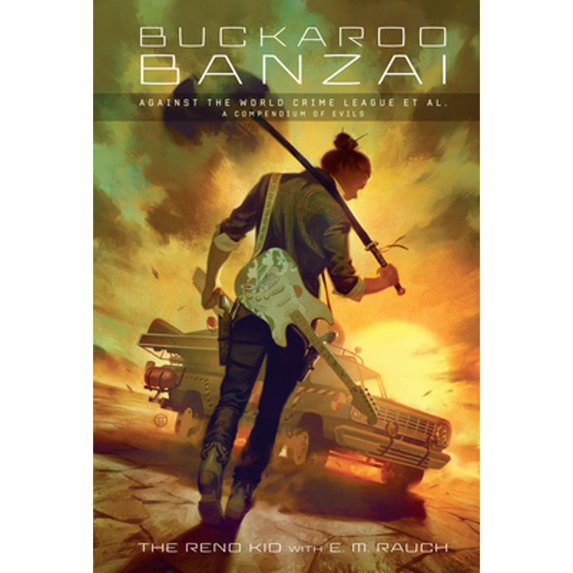 Pre-Owned Buckaroo Banzai Against the World Crime League, Et Al: A Compendium of Evils, (Hardcover)