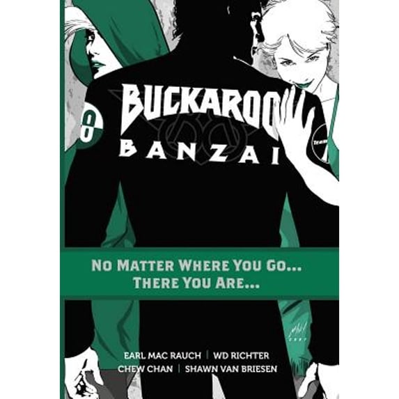Pre-Owned Buckaroo Banzai Tp Vol 02 No Matter Where You Go (Paperback) 1936814722 9781936814725