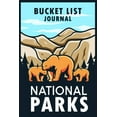 thumbnail image 1 of Bucket List Book US National Parks Bucket List: US National Parks Journal with List of All National Parks - Adventure Planner Book, (Paperback), 1 of 1