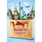 Bucket List Journal Bucket list book for friends Planner for Keeping Track of Your AdventuresBucket list travel book Paperback