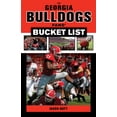 thumbnail image 1 of Bucket List: The Georgia Bulldogs Fans' Bucket List (Paperback), 1 of 1