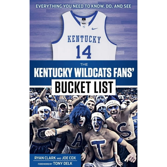 Bucket List The Kentucky Wildcats Fans' Bucket List, (Paperback)