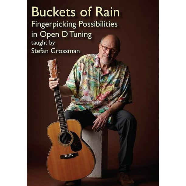 Buckets of Rain Fingerpicking Possibilities in Open D Tuning (DVD