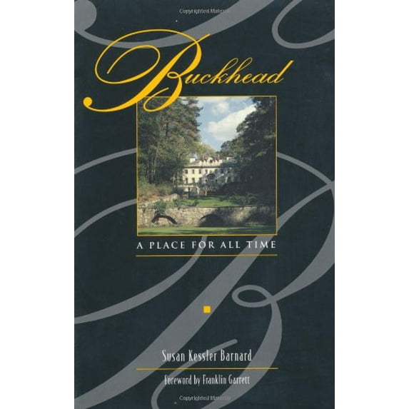 Pre-Owned Buckhead : A Place for All Time, 9781892514028, 1892514028, Paperback,