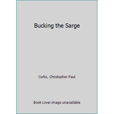 Pre-Owned Bucking the Sarge (Mass Market Paperback) 0440413311 9780440413318