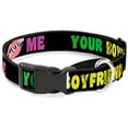 thumbnail image 1 of buckle-down mgc-w32505-l your boyfriend loves me with kiss black neon martingale dog collar, 1 of 1
