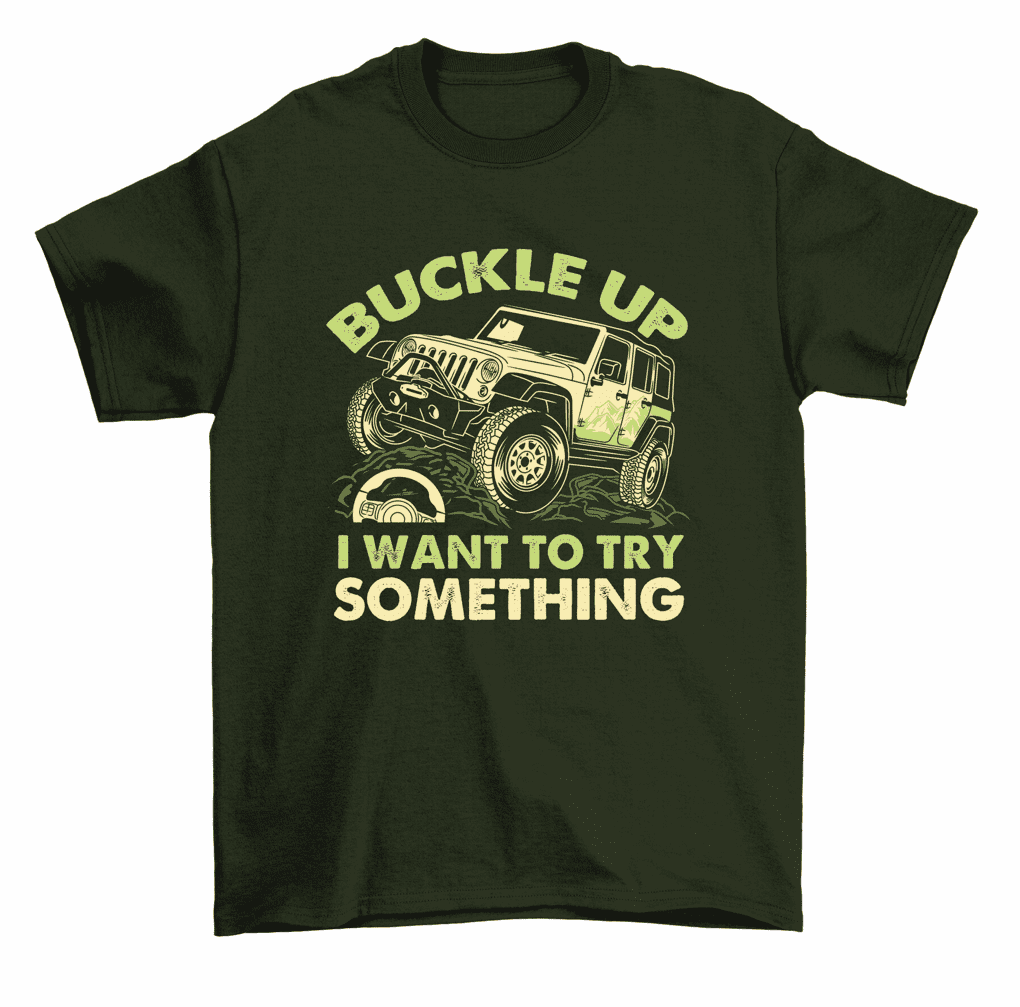 "Buckle Up I Wanna Try Something" Funny Vinyl Decal Sticker - White Gloss, 8" X 1.8"
