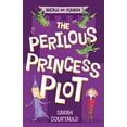 thumbnail image 1 of Pre-Owned Buckle and Squash: The Perilous Princess Plot: The Perilous Princess Plot (Hardcover) 1250052777 9781250052773, 1 of 1
