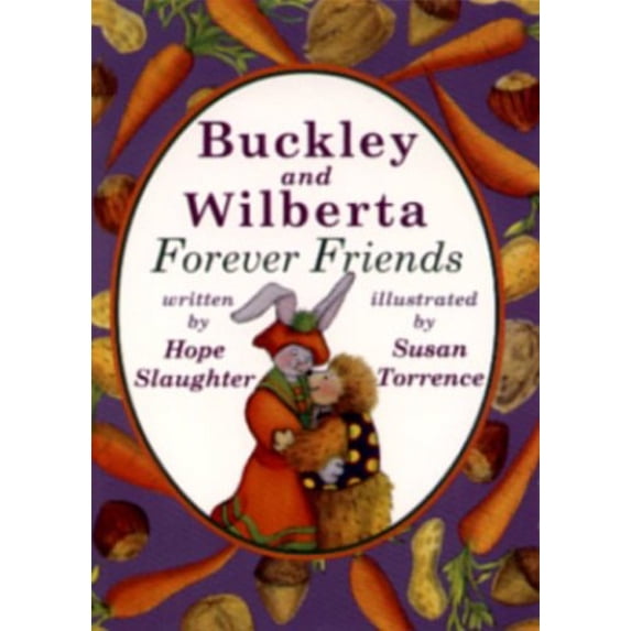 Pre-Owned Buckley and Wilberta: Forever Friends Paperback