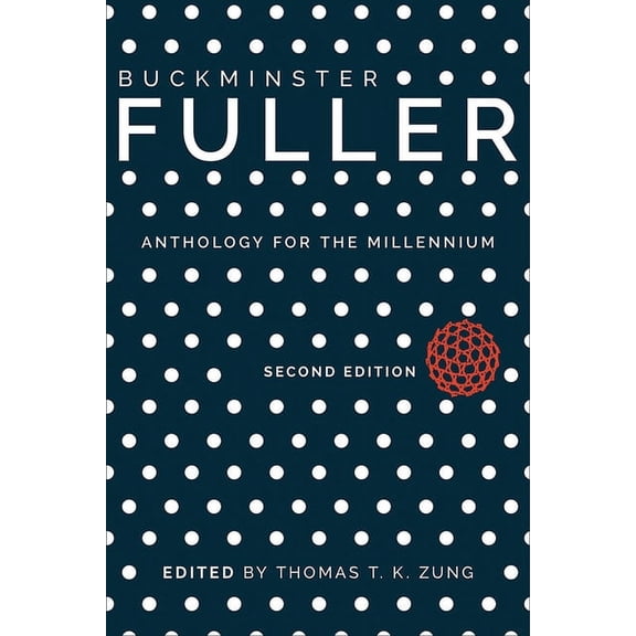 Buckminster Fuller : Anthology for the Millennium (Paperback)