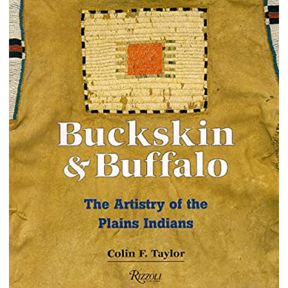 Pre-Owned Buckskin & Buffalo (Hardcover) 0847820874 9780847820870