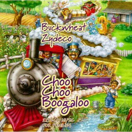 Buckwheat Zydeco - Choo Choo Boogaloo - Children's Music - CD