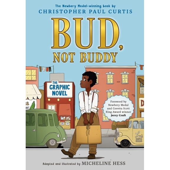 Bud, Not Buddy Graphic Novel: (A Graphic Novel), (Hardcover)