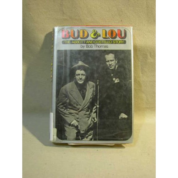 Pre-Owned Bud & Lou: The Abbott & Costello story (Hardcover) 0397011954 9780397011957