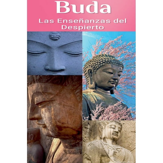 Buda: Las Enseñanzas del Despierto, (Paperback)