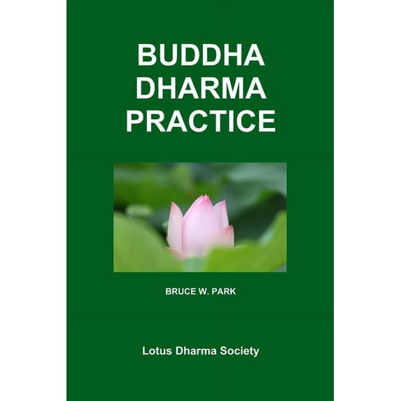 Buddha Dharma Practice, (Paperback)