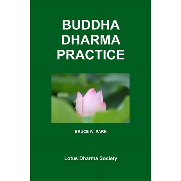 Buddha Dharma Practice, (Paperback)