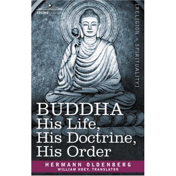 Buddha: His Life, His Doctrine, His Order (Paperback)