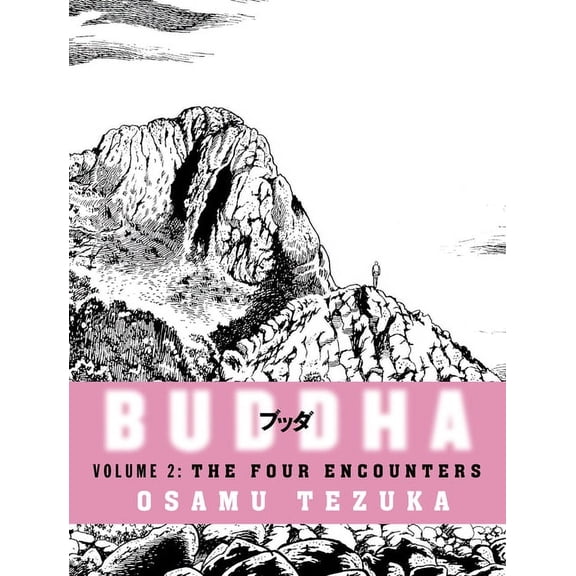 Buddha, Volume 2: The Four Encounters [BUDDHA V02 BUDDHA]