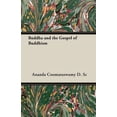 thumbnail image 1 of Buddha and the Gospel of Buddhism (Paperback) by Ananda Coomaraswamy D Sc, 1 of 1