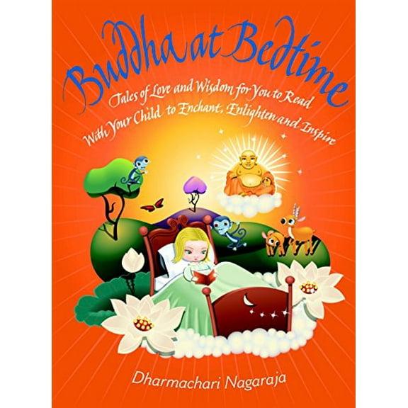 Pre-Owned Buddha at Bedtime: Tales of Love and Wisdom (Paperback) 1844836231 9781844836239