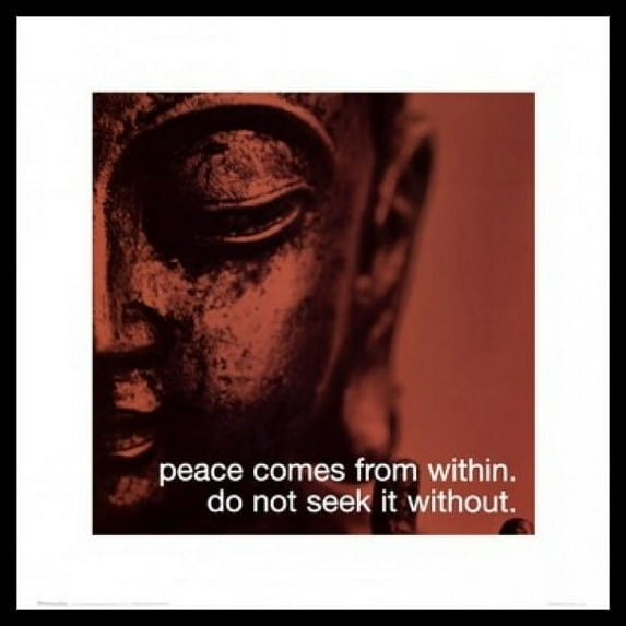 Buddha - iPhilosophy - Peace Comes From Within Laminated & Framed Poster (16 x 16)