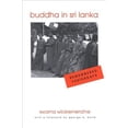 thumbnail image 1 of Pre-Owned Pre-owned Buddha in Sri Lanka : Remembered Yesterdays, Hardcover by Wickremeratne, Swarna; Bond, George Doherty (FRW), ISBN 079146881X, ISBN-13 9780791468814, 1 of 1