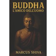 Buddha lAmico dellUomo., Paperback