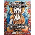 thumbnail image 1 of Buddha's Best Friend: Mindful Coloring Book for Dog Lovers, (Paperback), 1 of 1