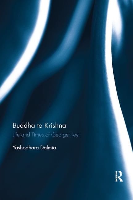 Buddha to Krishna: Life and Times of George Keyt, (Paperback)