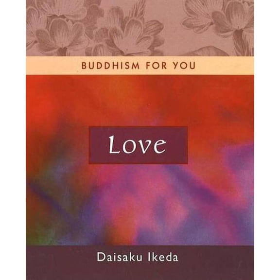 Buddhism For You series: Love (Hardcover)