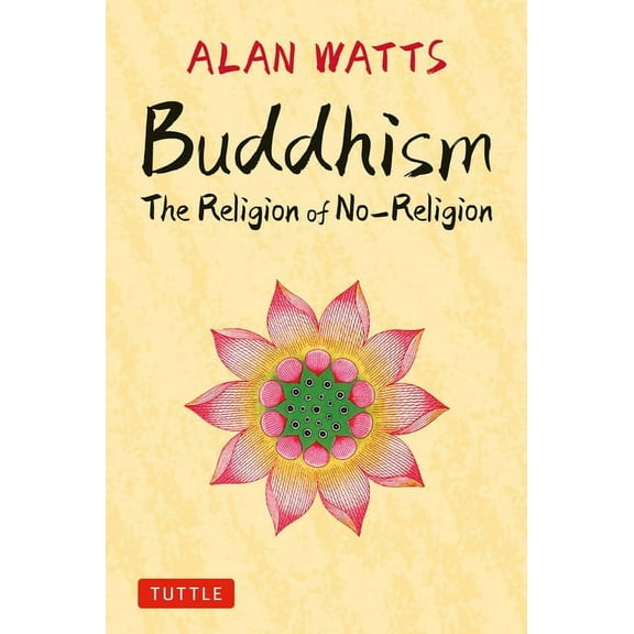 Buddhism: The Religion of No-Religion, (Hardcover)